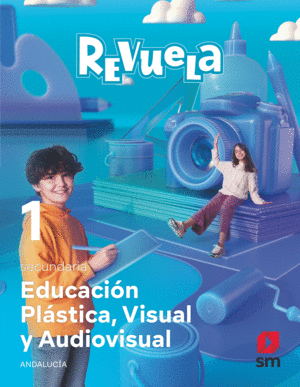 EDUCACIÓN PLÁSTICA, VISUAL Y AUDIOVISUAL 1 SECUNDARIA. REVUELA. ANDALUCÍA
