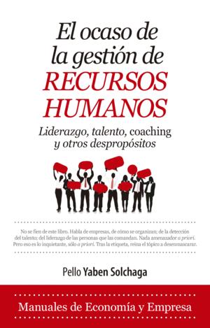 EL OCASO DE LA GESTIÓN DE RECURSOS HUMANOS