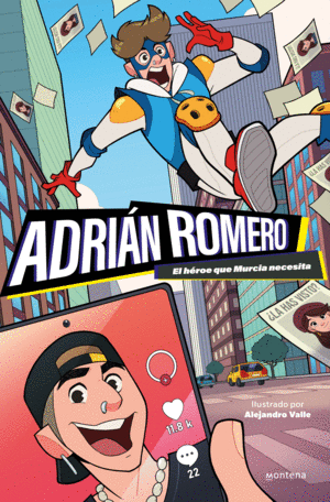 ADRIAN ROMERO EL HEROE QUE MURCIA NECESITA