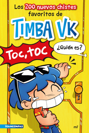 200 NUEVOS CHISTES FAVORITOS DE TIMBA VK, LOS