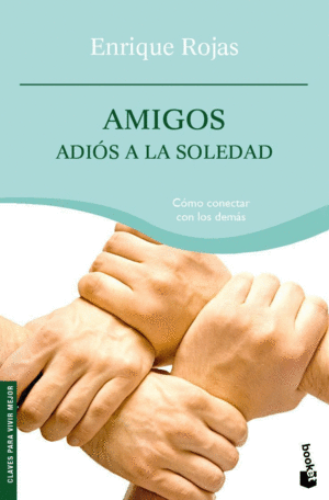 AMIGOS ADIOS A LA SOLEDAD