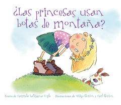 Resultado de imagen de las princesas pueden usar botas de montaña