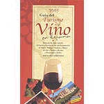 GUIA DEL TURISMO DEL VINO 2005